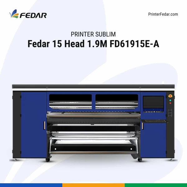 Printer Sublim Fedar 15 Head 1.9M FD61915E-A