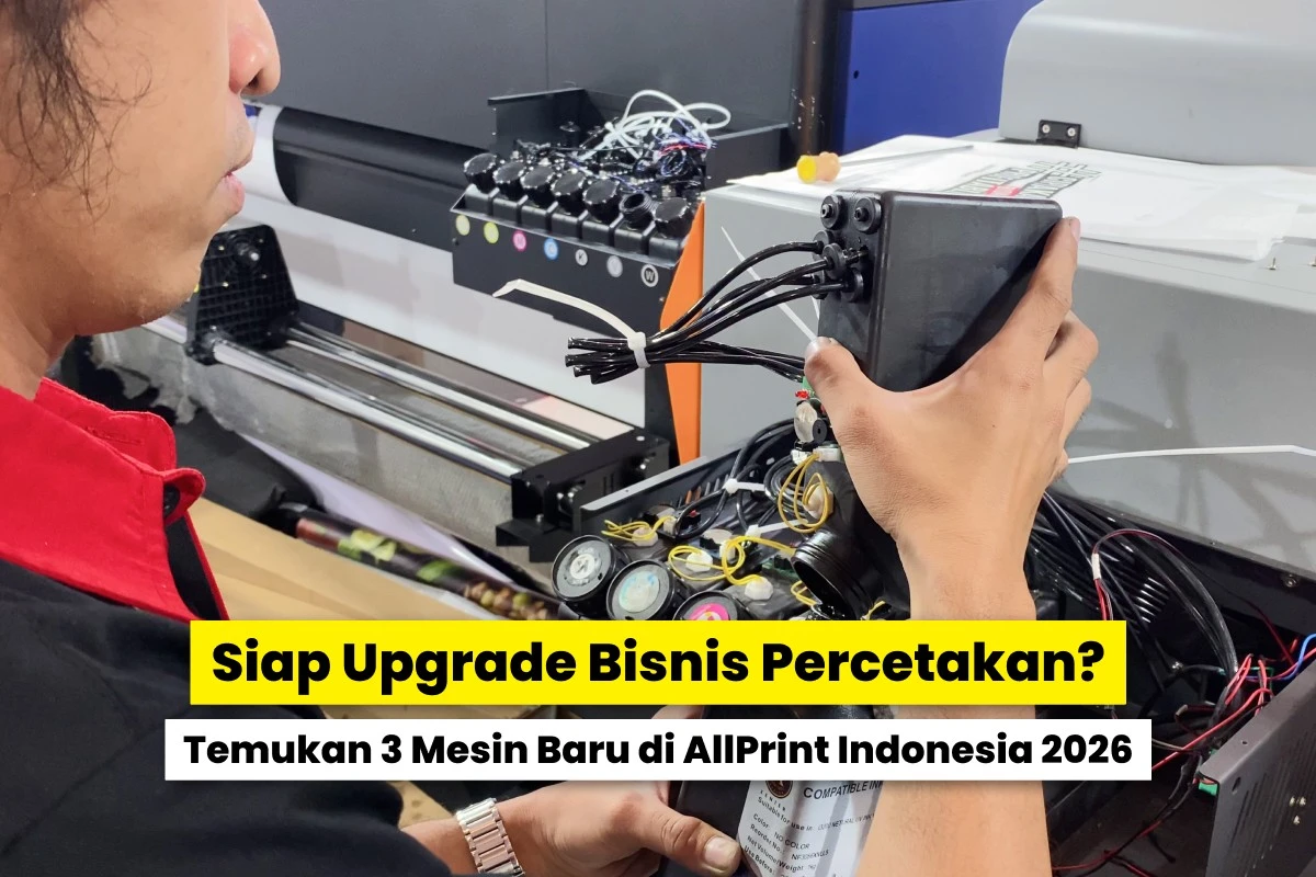 Teknisi mempersiapkan mesin cetak yang akan diperkenalkan Laysander di AllPrint Indonesia 2026.