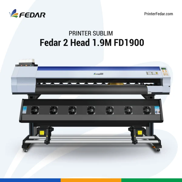 Printer Sublim Fedar 2 Head 1.9M FD1900