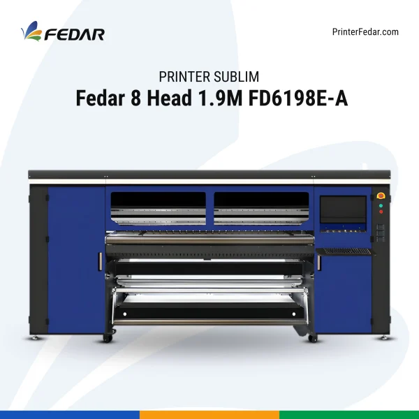 Printer Sublim Fedar 8 Head 1.9M FD6198E-A